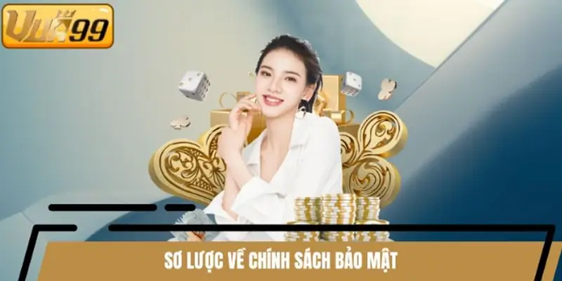 Sơ lược về chính sách bảo mật